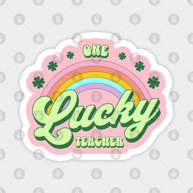 One Lucky Teacher St Patricks Day Kawaii Rainbow Magnet by PUFFYP