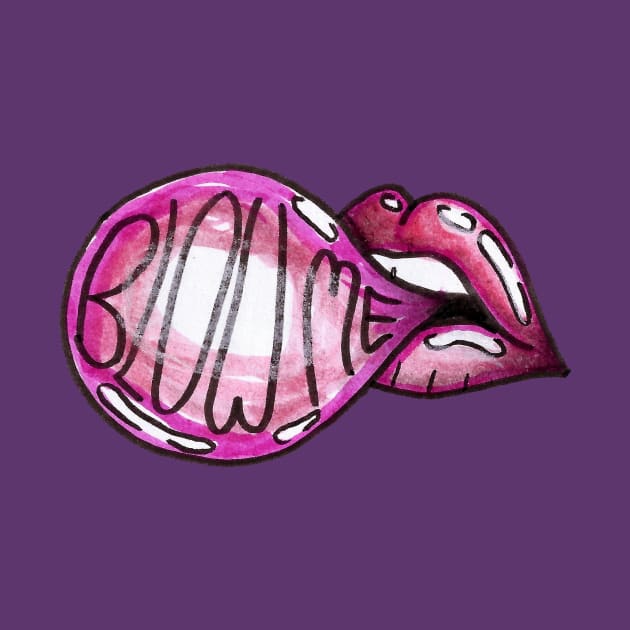 Blow Me by Brieana