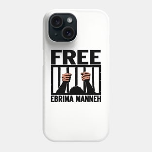 Free Ebrima Manneh Phone Case