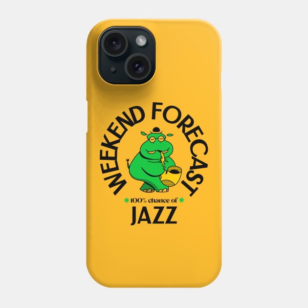 Weekend Forecast 100% Chance of Jazz Phone Case by DeliriousSteve