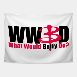 WWBD: What Would Buffy Do? (black text) Tapestry