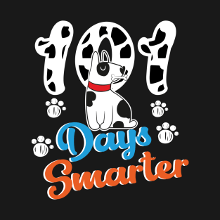 101 Days Smarter 101st Day School Dalmatian Dog Teacher Kids T-Shirt