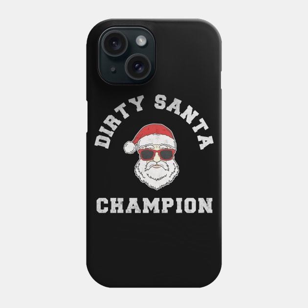 Dirty Santa Christmas Champion Funny Phone Case by charlescheshire