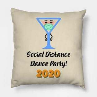 Social Distance Dance Party! 2020 Pillow
