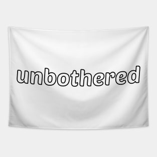 Unbothered Tapestry