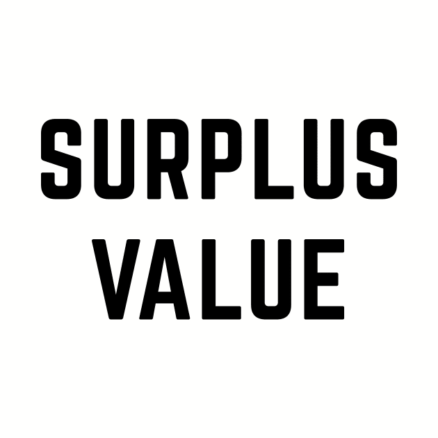 Surplus Value by Sunshine&Revolt