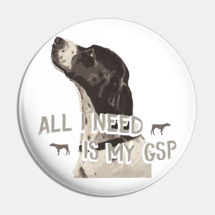 All I Need Is My GSP Pin