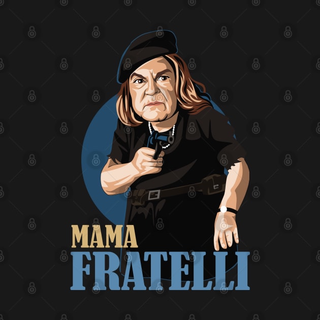 Mama FRATELLI by Tiro1Linea