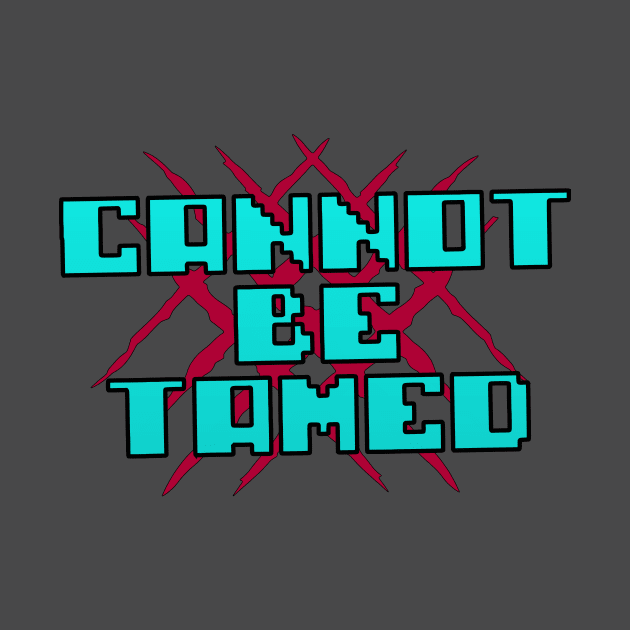 Cannot be Tamed logo by Cannot BeTamed 