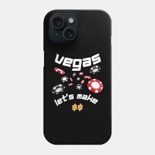 vegas poker let's make $$ money , gambling Phone Case