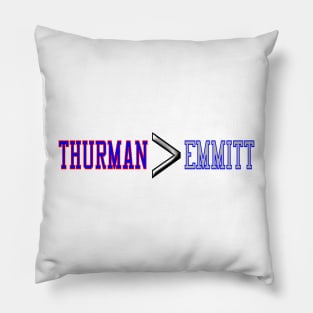 Thurman better than Emmitt Pillow