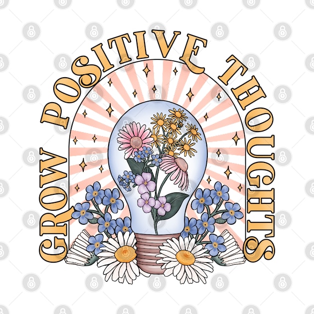 Grow positive thoughts floral lightbulb by gaynorcarradice