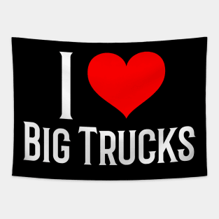 I Love Big Trucks Heart Valentine 4x4 Off Road 18 Wheeler Trucker Mud Truck Monster Truck Valentines Day Tapestry