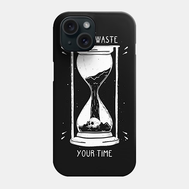 Time is precious Phone Case by Superfunky