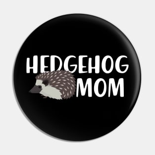 Hedgehog Mom Pin