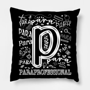 Paraprofessional Cute Gift Shirt For Teacher Assistant Pillow