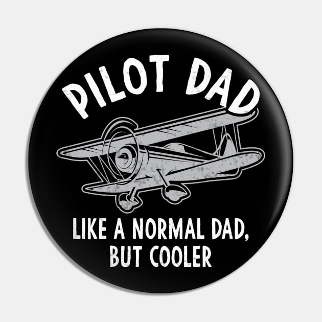 Pilot Dad Funny Aviation Enthusiast Retro Pin by Visual Vibes