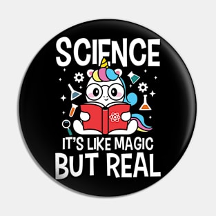 Science It's Like Magic But Real Pin