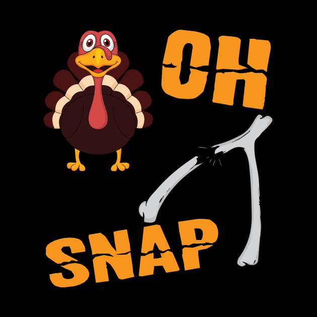 Oh Snap Wishbone Funny Thanksgiving T Shirt Family Feast Tee by danieldamssm