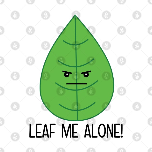 Leaf Me Alone by defytees