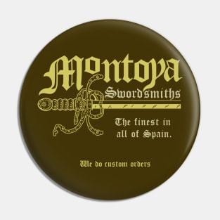 Montoya Sword Company (gold tone text) Pin