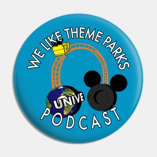 We Like Theme Parks Podcast Pin