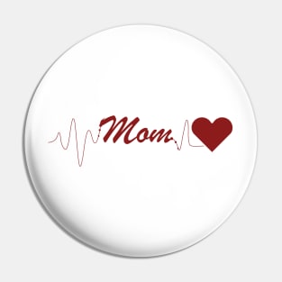 Mom Day Pin