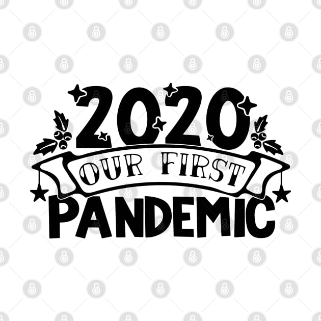 2020 OurFirst Pandemic by busines_night