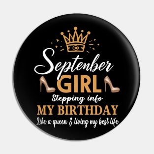 September Girl, Stepping Info My Birthday Like A Queen And Living My Best Life Pin