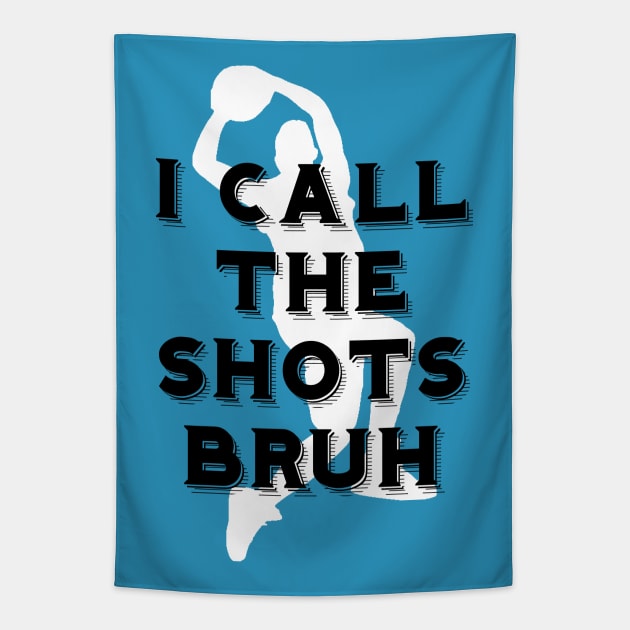 I call the shots bruh Tapestry by Sarcastic101