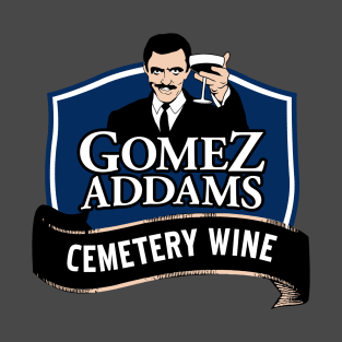 Gomez Addams Cemetery Wine T-Shirt