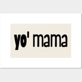 your mother - yo mama jokes - Your Mother Yo Mama Jokes - Posters