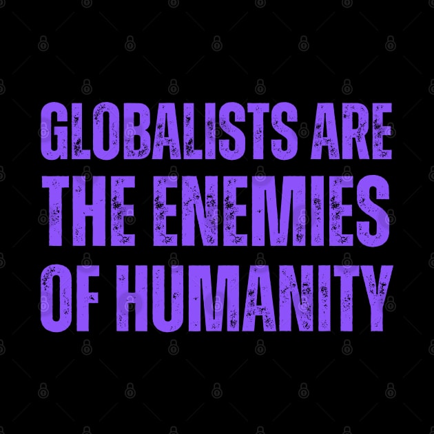 globalists are the enemies of humanity by la chataigne qui vole ⭐⭐⭐⭐⭐