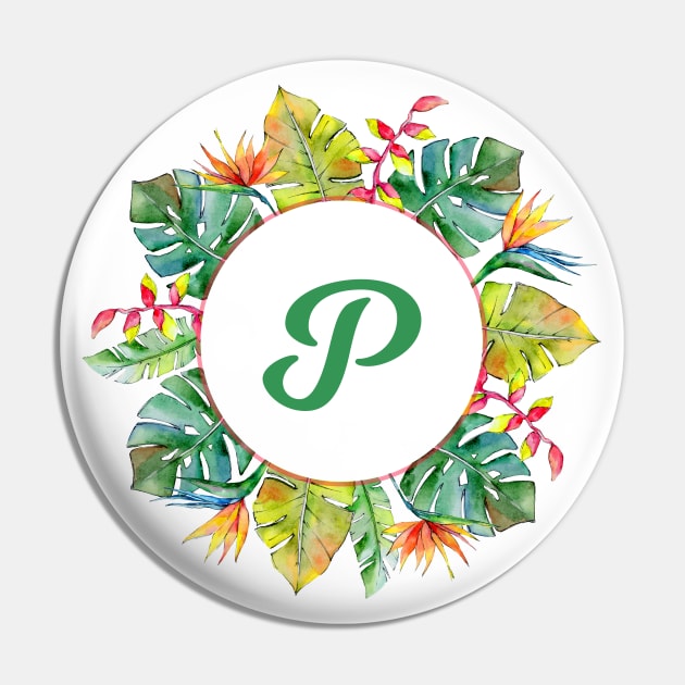 Tropical Leaves Floral Monogram - Letter P Pin by MysticMagpie
