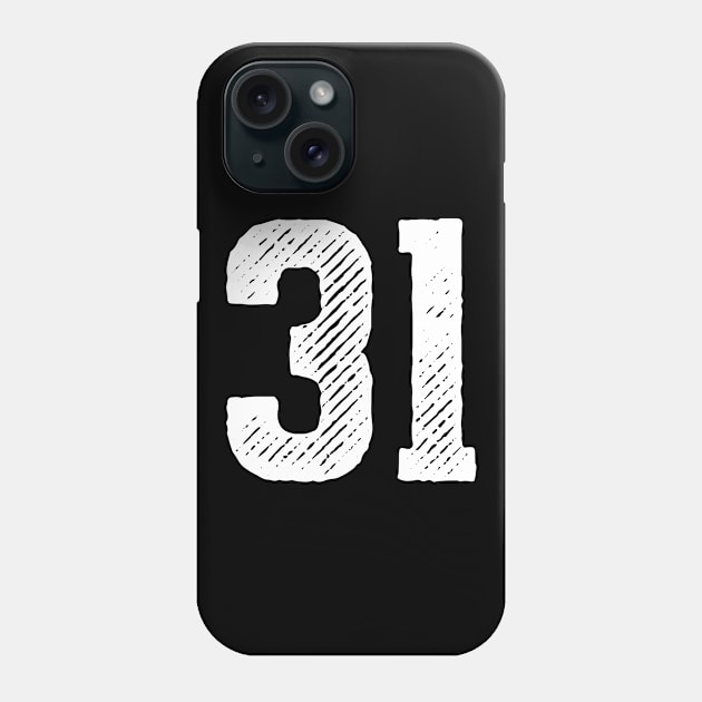 Rough Number 31 Phone Case by colorsplash