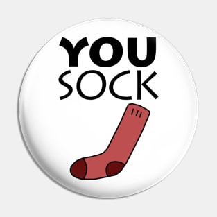 You Sock Pin