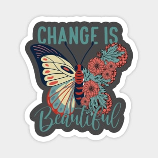 Change is Beautiful, Butterfly, Optimist, Floral Bohemian, Quote Saying Magnet