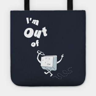 Out of Ctrl Tote