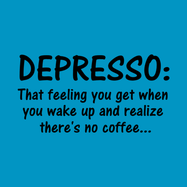 Depresso by unclejohn