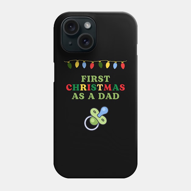 First Christmas as a Dad! Phone Case by Dessein