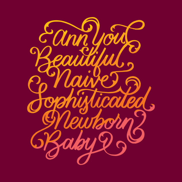 Ann, You Beautiful Naive Sophisticated Newborn Baby by polliadesign