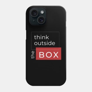 Think Outside the Box Phone Case