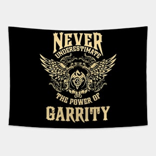 Garrity Name Shirt Garrity Power Never Underestimate Tapestry