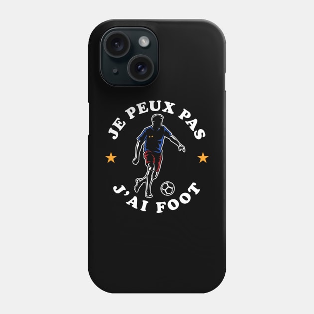 Je Peux PAs J'ai Foot Phone Case by Rebrand