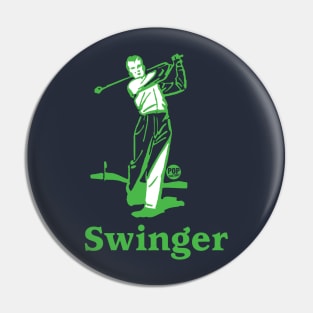 SWINGER Pin