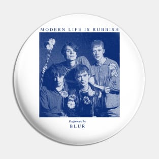 Modern Life Is Rubbish Pin