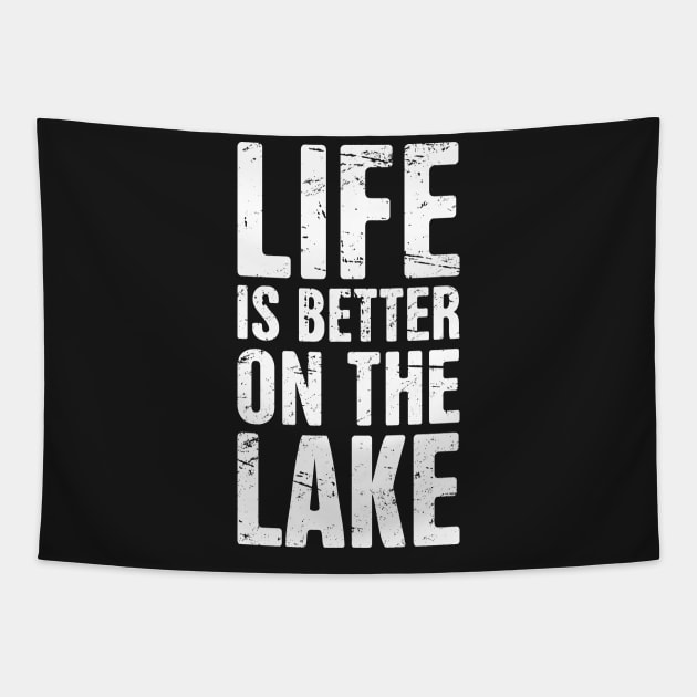 Life Is Better on The Lake – Boat Captain Tapestry by MeatMan