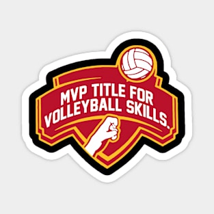 mvp title for volleyball skills Magnet