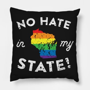 No Hate in My State Wisconsin Pride Pillow