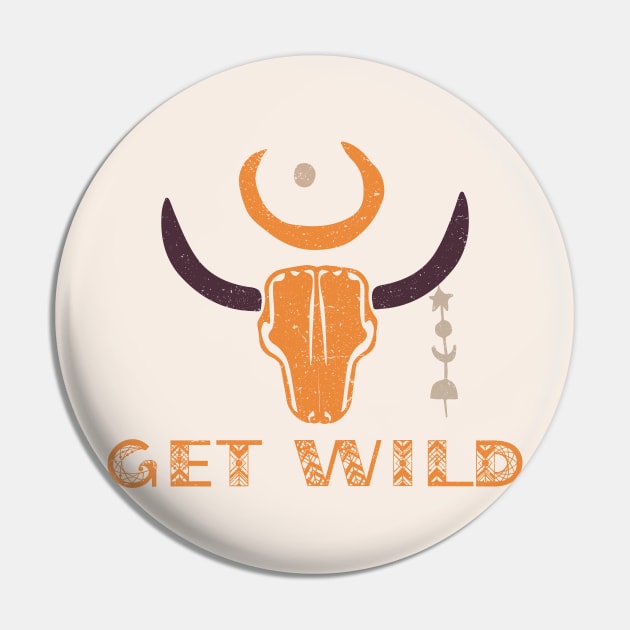 Get Wild Pin by Vintage Dream